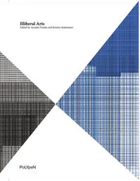 Stakemeier / Franke |  Illiberal Arts | Buch |  Sack Fachmedien