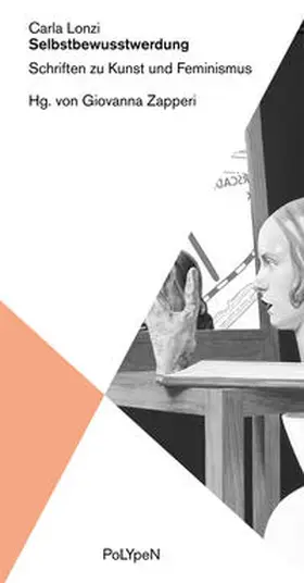 Lonzi / Zapperi |  Selbstbewusstwerdung | Buch |  Sack Fachmedien