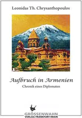 Chrysanthopoulos |  Aufbruch in Armenien | Buch |  Sack Fachmedien