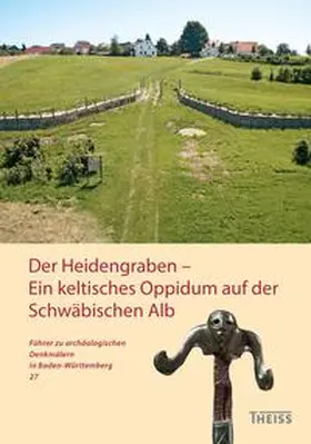 Ade / Fernández-Götz / Rademacher |  Der Heidengraben - Ein keltisches Oppidum auf der Schwäbischen Alb | Buch |  Sack Fachmedien