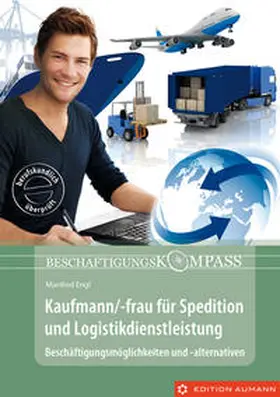 Engl |  Beschäftigungskompass Kaufmann/-frau für Spedition und Logistikdienstleistung | Buch |  Sack Fachmedien