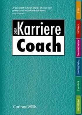 Mills |  Der Karriere Coach | Buch |  Sack Fachmedien