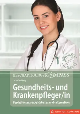 Engl |  Beschäftigungskompass Gesundheits- und Krankenpfleger/in | eBook | Sack Fachmedien