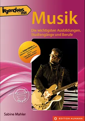 Mahler / Aumann |  Irgendwas mit Musik | eBook | Sack Fachmedien