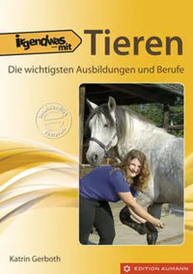 Gerboth |  Irgendwas mit Tieren | Buch |  Sack Fachmedien