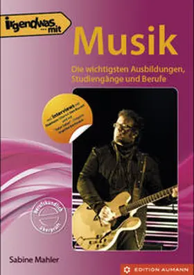 Mahler / Aumann |  Irgendwas mit Musik | Buch |  Sack Fachmedien