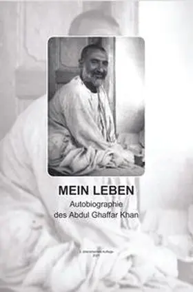 Khan / Wardak |  Mein Leben. Autobiographie von Abdul Ghaffar Khan | Buch |  Sack Fachmedien