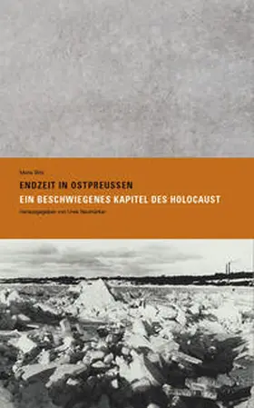Neumärker / Blitz |  Endzeit in Ostpreußen | Buch |  Sack Fachmedien