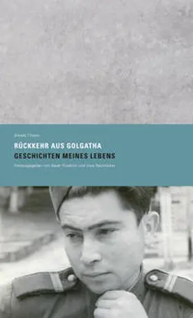 Chasin / Neumärker / Friedrich |  »Rückkehr aus Golgatha. Geschichten meines Lebens« | Buch |  Sack Fachmedien