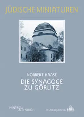 Haase |  Die Synagoge zu Görlitz | Buch |  Sack Fachmedien