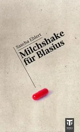 Ehlert |  Milchshake für Blasius | Buch |  Sack Fachmedien