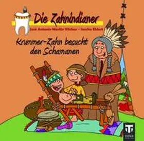 Ehlert |  Die Zahnindianer - Titus-Minis | Buch |  Sack Fachmedien