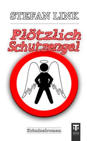 Link |  Plötzlich Schutzengel | Buch |  Sack Fachmedien