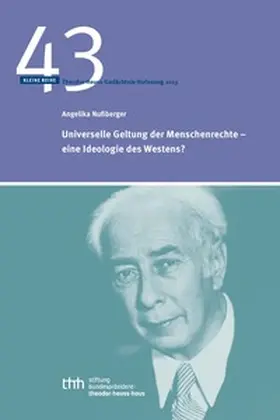 Nußberger |  Universelle Geltung der Menschenrechte - eine Ideologie des Westens? | Buch |  Sack Fachmedien