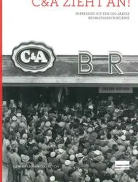 Draiflessen Collection |  C&A zieht an! | Buch |  Sack Fachmedien