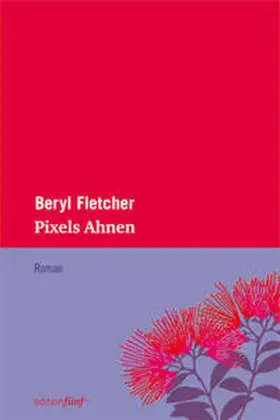 Fletcher | Pixels Ahnen | Buch | 978-3-942374-22-4 | www2.sack.de