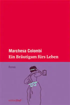 Colombi |  Ein Bräutigam fürs Leben | Buch |  Sack Fachmedien