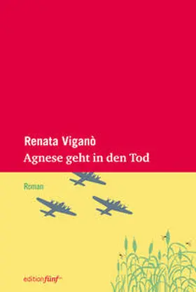 Viganò |  Agnese geht in den Tod | Buch |  Sack Fachmedien