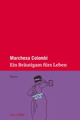Colombi |  Ein Bräutigam fürs Leben | eBook | Sack Fachmedien