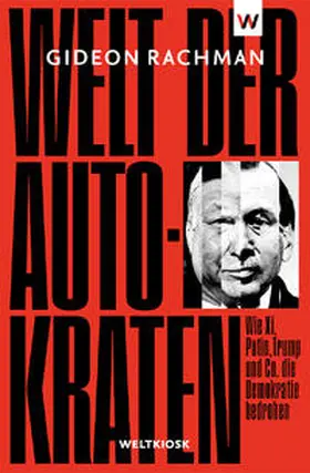 Rachman |  Welt der Autokraten | Buch |  Sack Fachmedien