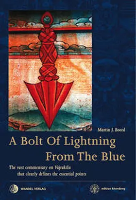 Boord / Padmasambhava / Vimalamitra |  A Bolt of Lightning from the Blue | Buch |  Sack Fachmedien
