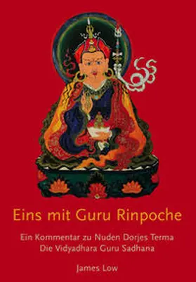 Low / Drophan Lingpa / Lama |  Eins mit Guru Rinpoche | Buch |  Sack Fachmedien