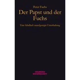 Fuchs |  Der Papst und der Fuchs | Buch |  Sack Fachmedien
