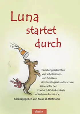 Hoffmann |  Luna startet durch | Buch |  Sack Fachmedien