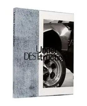 Jetzer / Sharp / Tinguely Museum, Basel |  Under Destruction | Buch |  Sack Fachmedien