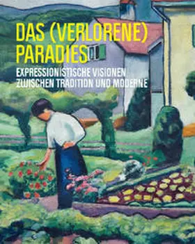 Cepl-Kaufmann / Drenker-Nagels / Ewers-Schultz |  Das (verlorene) Paradies | Buch |  Sack Fachmedien