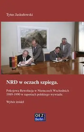 Jaskulowski |  NRD w oczach szpiega. | Buch |  Sack Fachmedien