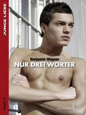 Wagner |  Nur drei Wörter | eBook | Sack Fachmedien