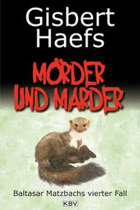 Haefs |  Mörder und Marder | Buch |  Sack Fachmedien