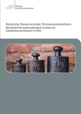 Stiftung Familienunternehmen / Universität zu Köln / Hey |  Belastung thesaurierender Personenunternehmen | Buch |  Sack Fachmedien