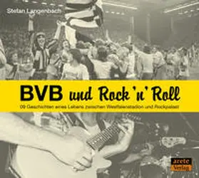 Langenbach | BVB und Rock 'n' Roll | Sonstiges | 978-3-942468-74-9 | www2.sack.de