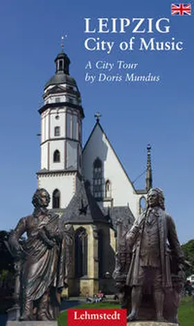 Mundus |  Leipzig - City of Music | Buch |  Sack Fachmedien