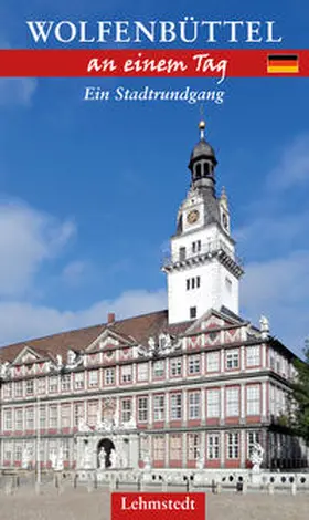 Schulze |  Wolfenbüttel an einem Tag | Buch |  Sack Fachmedien