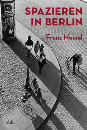 Hessel / Reininghaus |  Spazieren in Berlin | Buch |  Sack Fachmedien