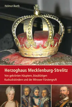 Borth |  Herzoghaus Mecklenburg-Strelitz | Buch |  Sack Fachmedien