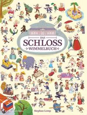 Lomp |  Schloss Wimmelbuch | Buch |  Sack Fachmedien