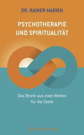 Marien |  Psychotherapie und Spiritualität | Buch |  Sack Fachmedien