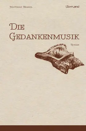 Brandl |  Die Gedankenmusik | eBook | Sack Fachmedien