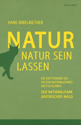 Bibelriether |  Natur Natur sein lassen | eBook | Sack Fachmedien