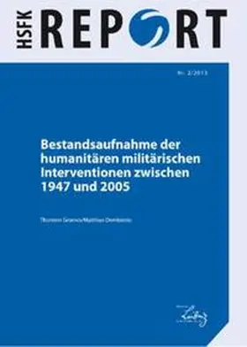 Gromes / Dembinski |  Bestandsaufnahme der humanitären militärischen Interventionen zwischen 1947 und 2005 | Buch |  Sack Fachmedien