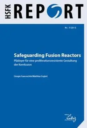 Franceschini / Englert |  Safeguarding Fusion Reactors | Buch |  Sack Fachmedien