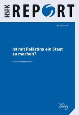 Baumgart-Ochse |  Ist mit Palästina ein Staat zu machen? | Buch |  Sack Fachmedien