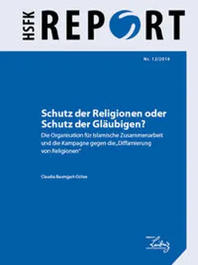 Baumgart-Ochse |  Schutz der Religionen oder Schutz der Gläubigen? | Buch |  Sack Fachmedien