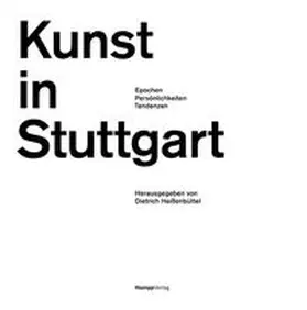 Heißenbüttel |  Kunst in Stuttgart | Buch |  Sack Fachmedien