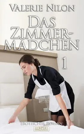 Nilon | Das Zimmermädchen 1 - Erotischer Roman | Buch | 978-3-942582-65-0 | www2.sack.de