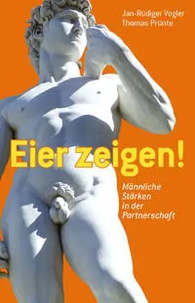 Vogler / Prünte |  Eier zeigen | Buch |  Sack Fachmedien